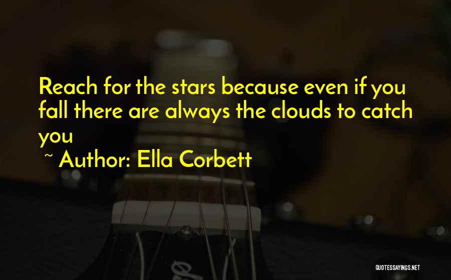 Even If You Fall Quotes By Ella Corbett