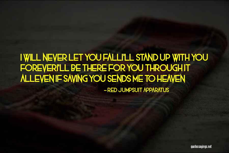 Even If You Fall Quotes By Red Jumpsuit Apparatus