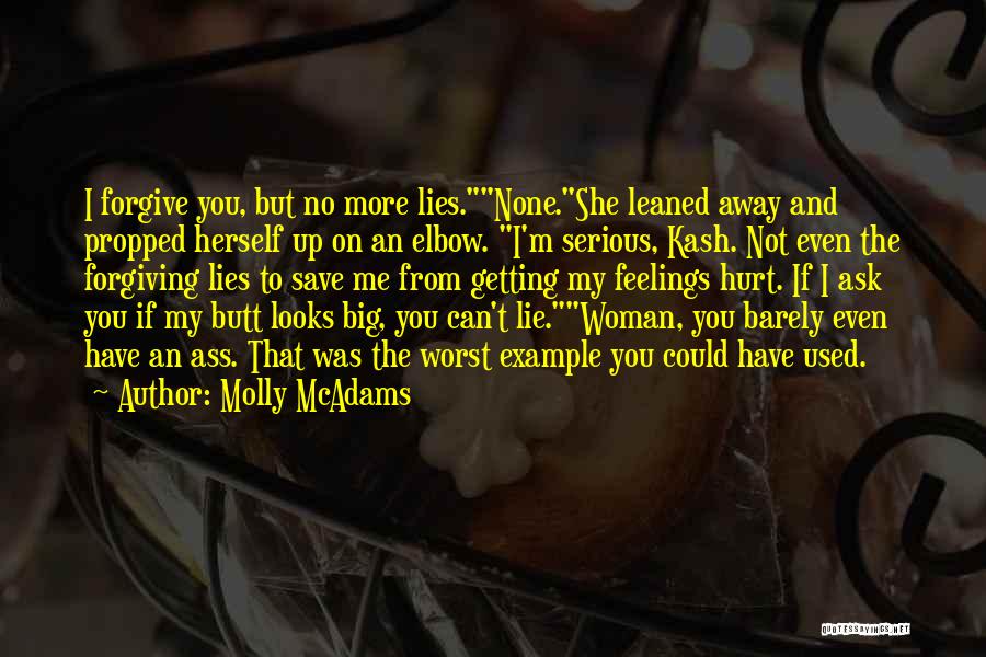 Even If You Hurt Me Quotes By Molly McAdams