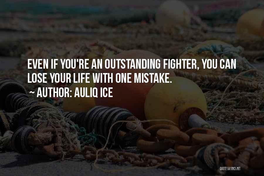 Even If You Lose Quotes By Auliq Ice