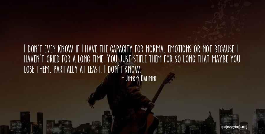 Even If You Lose Quotes By Jeffrey Dahmer Even If You Lose Quotes By Jeffrey Dahmer