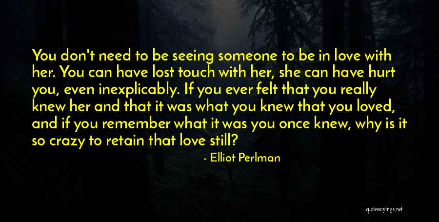 Even If You Quotes By Elliot Perlman Even If You Quotes By Elliot Perlman