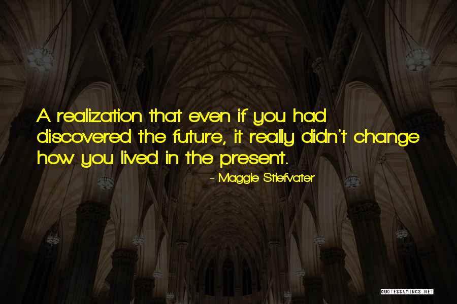 Even If You Quotes By Maggie Stiefvater Even If You Quotes By Maggie Stiefvater