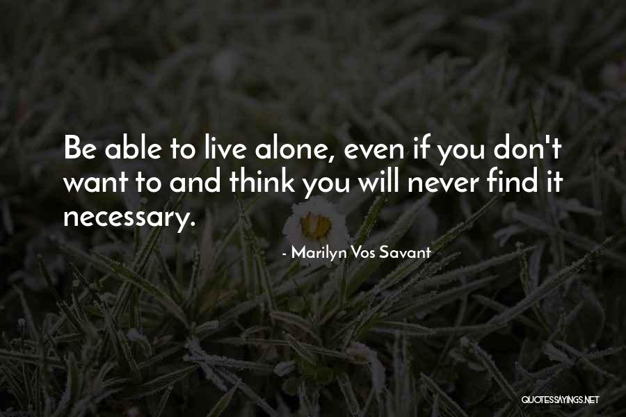 Even If You Quotes By Marilyn Vos Savant Even If You Quotes By Marilyn Vos Savant