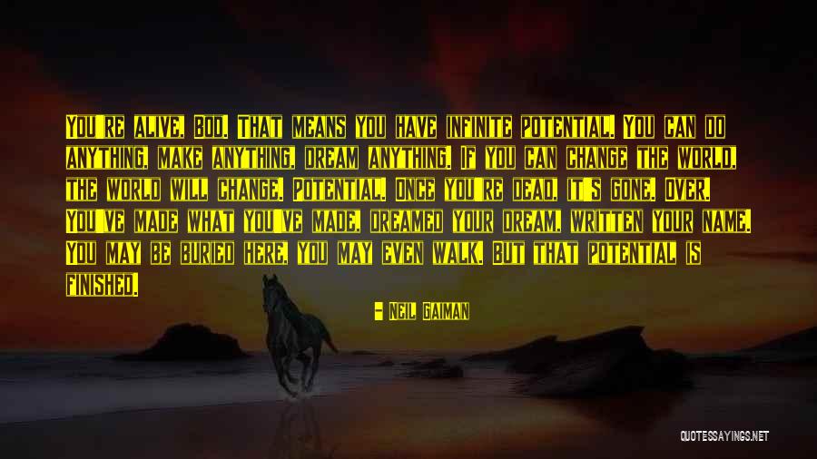 Even If You Quotes By Neil Gaiman Even If You Quotes By Neil Gaiman