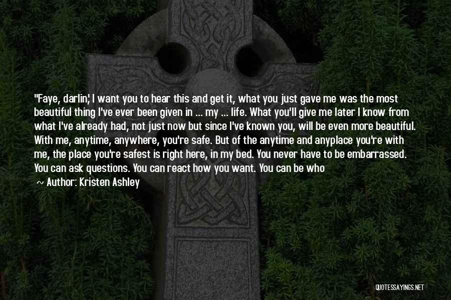 Even If You're Not Here Quotes By Kristen Ashley