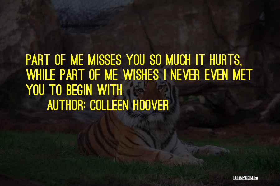 Even It Hurts Quotes By Colleen Hoover