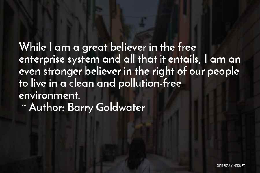 Even Stronger Quotes By Barry Goldwater