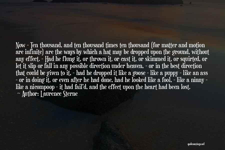Even The Best Fail Quotes By Laurence Sterne