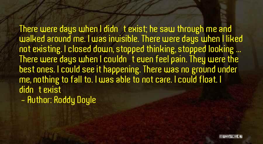 Even The Best Fall Quotes By Roddy Doyle