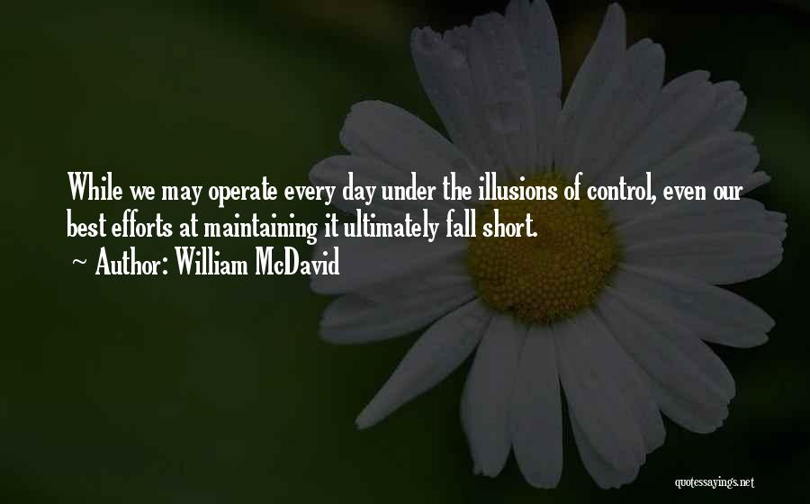 Even The Best Fall Quotes By William McDavid