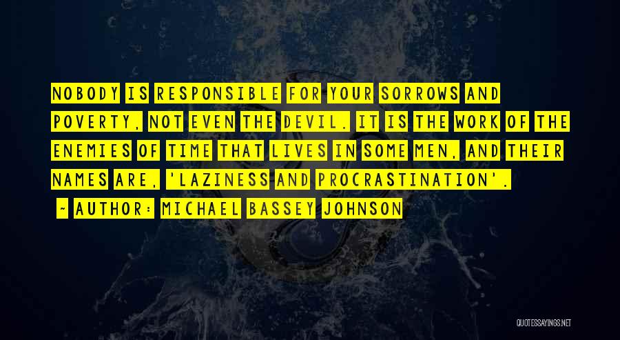 Even The Devil Quotes By Michael Bassey Johnson