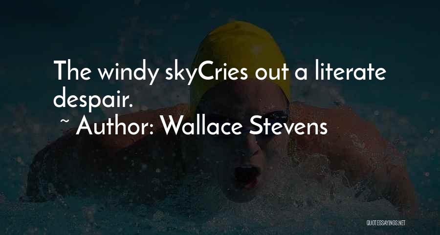 Even The Sky Cries Quotes By Wallace Stevens
