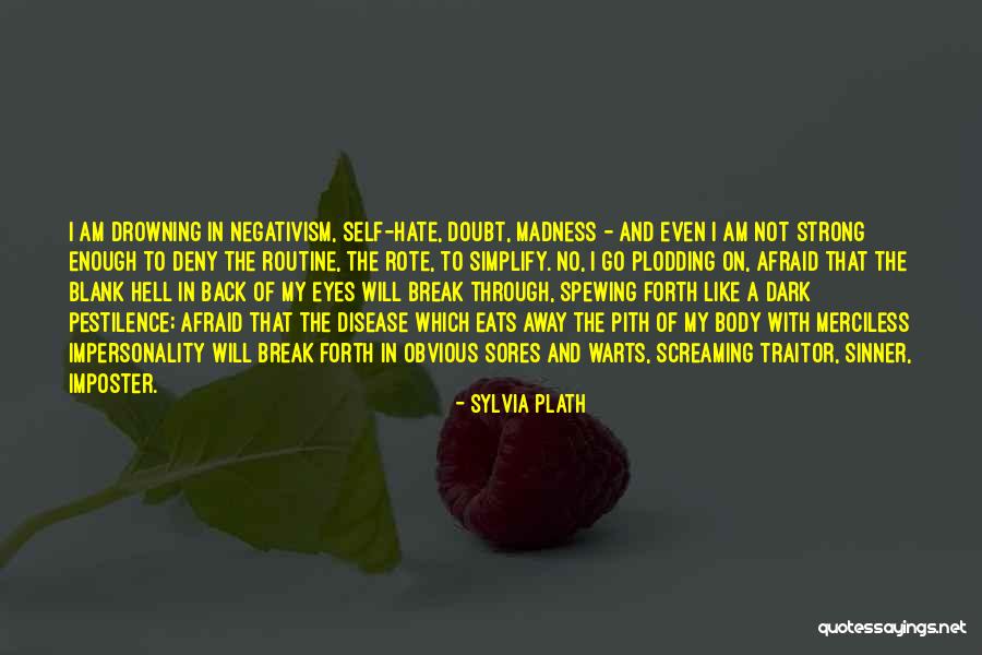 Even The Strong Break Quotes By Sylvia Plath Even The Strong Break Quotes By Sylvia Plath