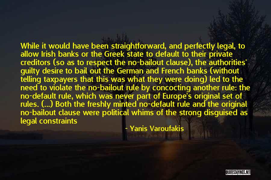 Even The Strong Break Quotes By Yanis Varoufakis Even The Strong Break Quotes By Yanis Varoufakis