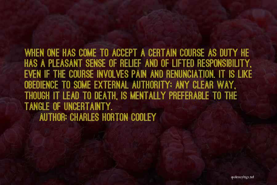 Even Though The Pain Quotes By Charles Horton Cooley