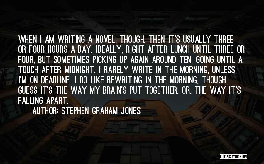 Even Though We Apart Quotes By Stephen Graham Jones