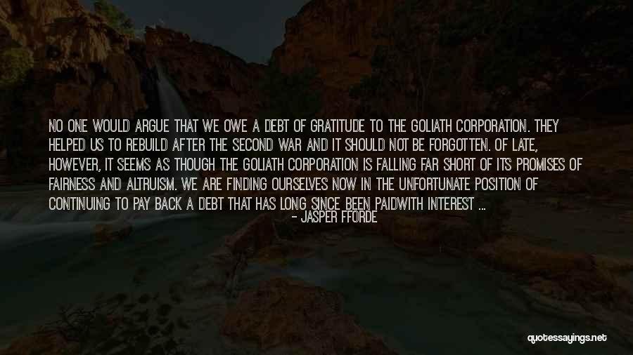 Even Though We Argue Quotes By Jasper Fforde Even Though We Argue Quotes By Jasper Fforde