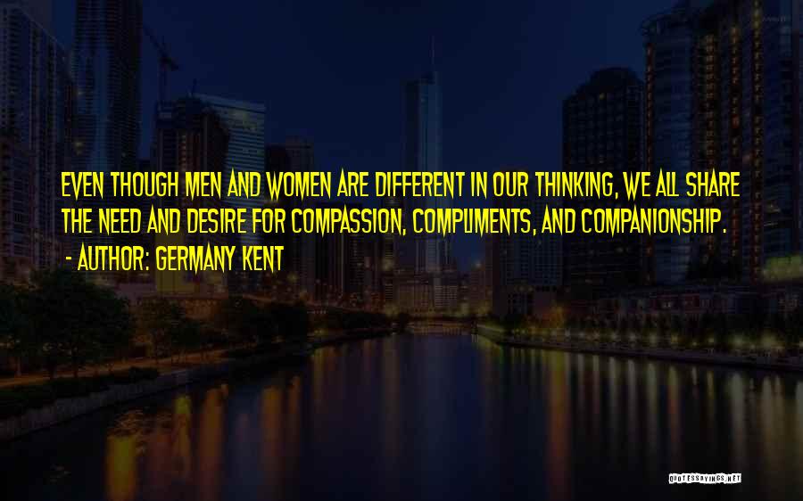 Even Though We Change Quotes By Germany Kent