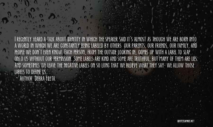 Even Though We Don't Talk Quotes By Debra Fileta