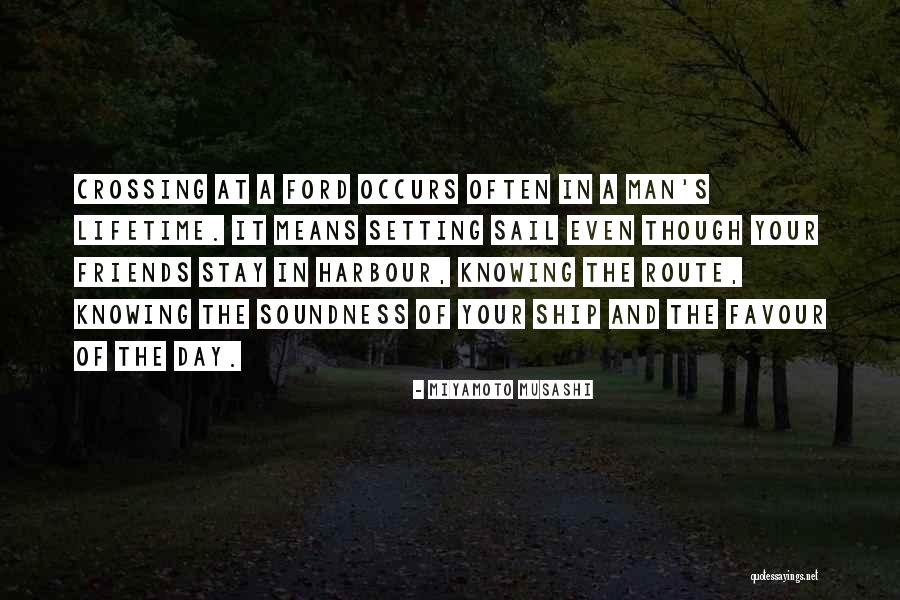 Even Though We're Just Friends Quotes By Miyamoto Musashi Even Though We're Just Friends Quotes By Miyamoto Musashi