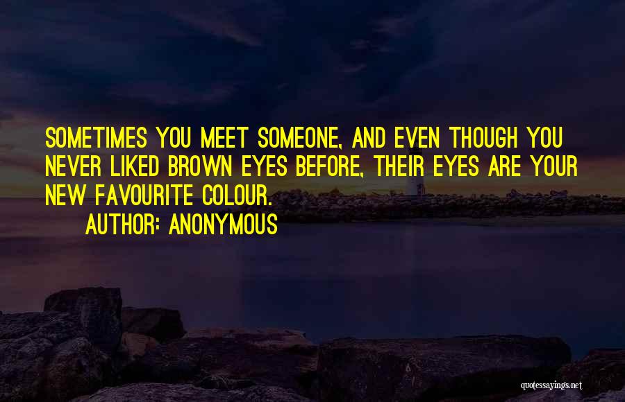 Even Though You Love Someone Quotes By Anonymous