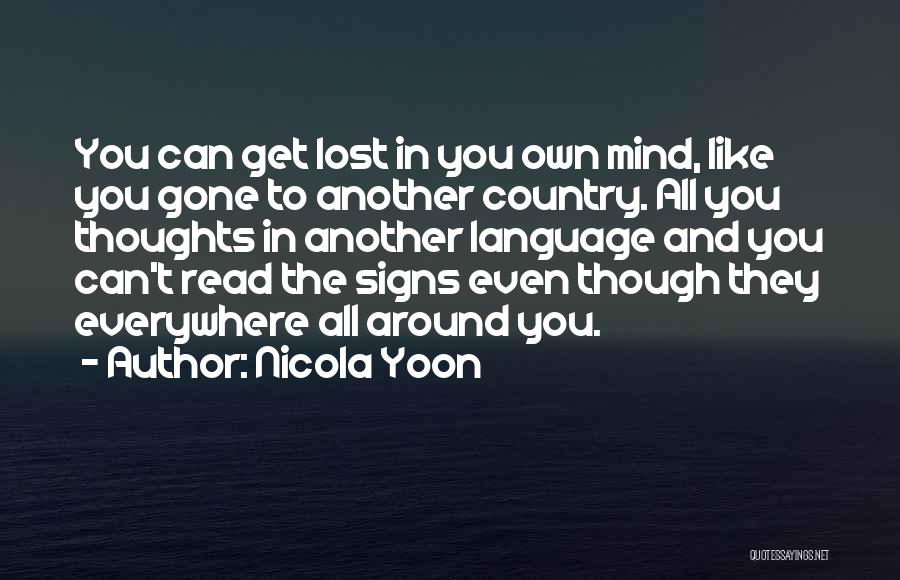 Even Though You're Gone Quotes By Nicola Yoon