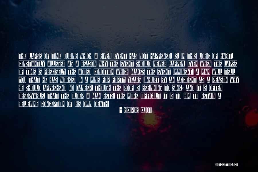 Even Though You're Not Mine Quotes By George Eliot Even Though You're Not Mine Quotes By George Eliot