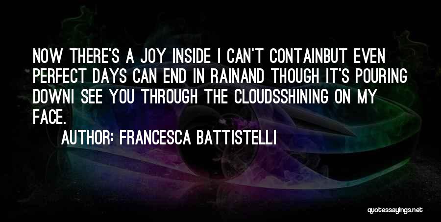 Even Through The Rain Quotes By Francesca Battistelli