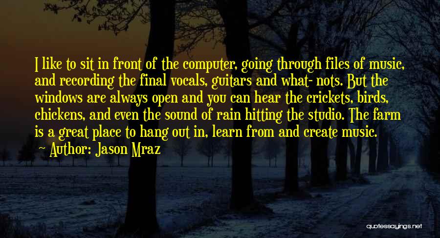 Even Through The Rain Quotes By Jason Mraz