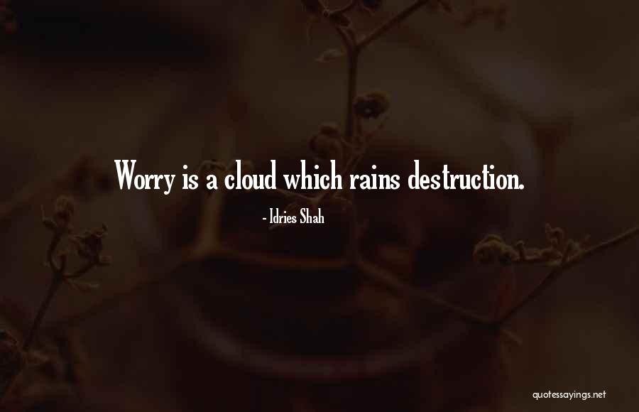 Even When It Rains Quotes By Idries Shah Even When It Rains Quotes By Idries Shah