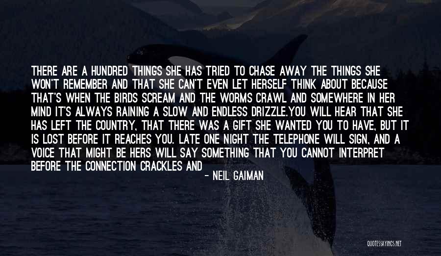 Even When It Rains Quotes By Neil Gaiman Even When It Rains Quotes By Neil Gaiman
