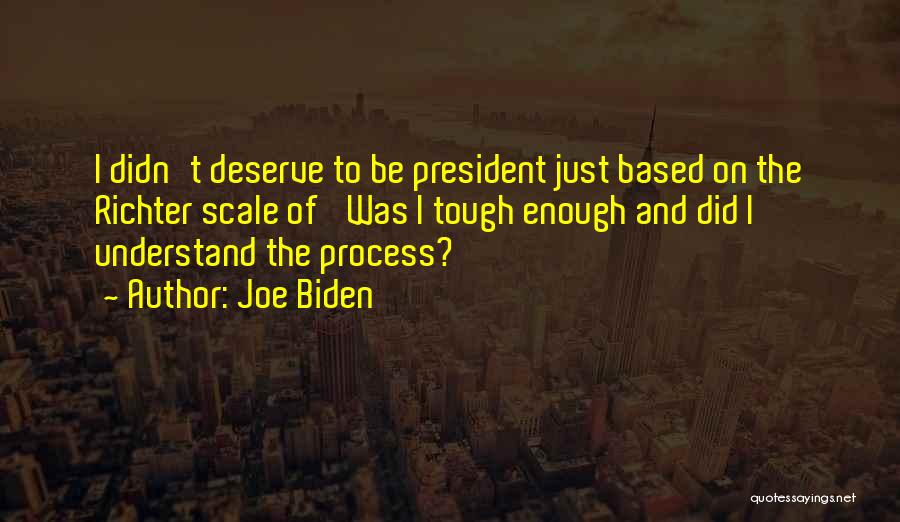 Even When Things Get Tough Quotes By Joe Biden