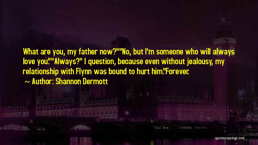 Even Without You Quotes By Shannon Dermott