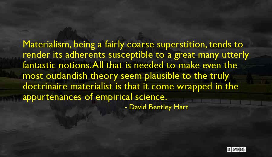 Even Wrapped Quotes By David Bentley Hart Even Wrapped Quotes By David Bentley Hart
