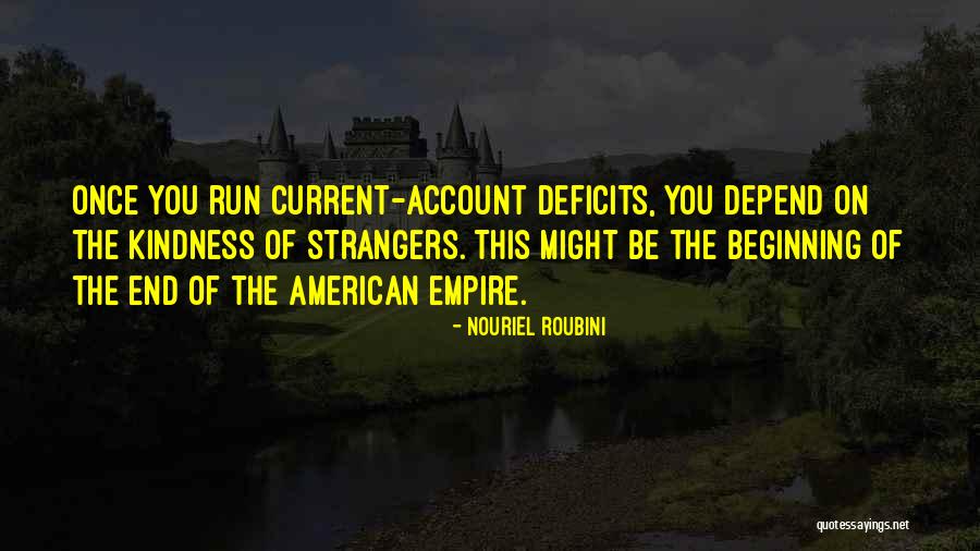 Evenaar Quotes By Nouriel Roubini Evenaar Quotes By Nouriel Roubini