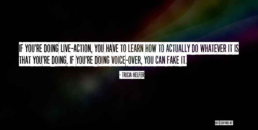 Evenaar Quotes By Tricia Helfer Evenaar Quotes By Tricia Helfer