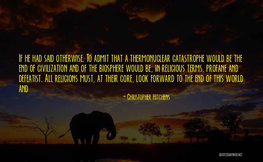 Eveneens Betekenis Quotes By Christopher Hitchens