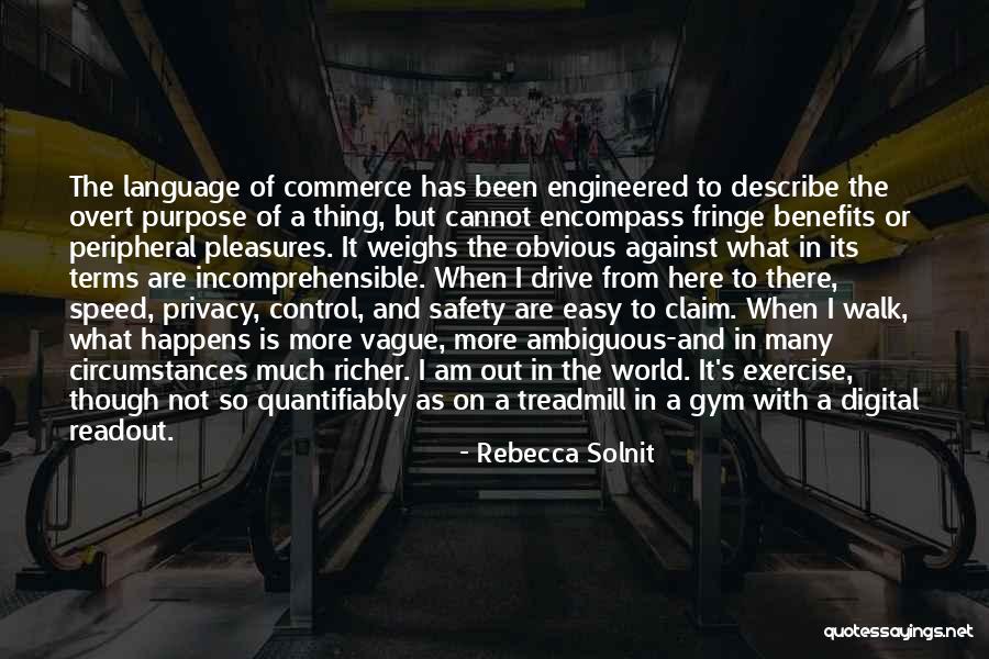 Eveneens Betekenis Quotes By Rebecca Solnit