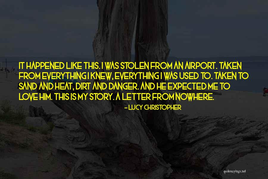 Evenimente Brasov Quotes By Lucy Christopher Evenimente Brasov Quotes By Lucy Christopher
