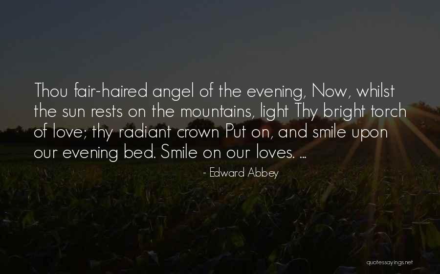 Evening And Love Quotes By Edward Abbey Evening And Love Quotes By Edward Abbey