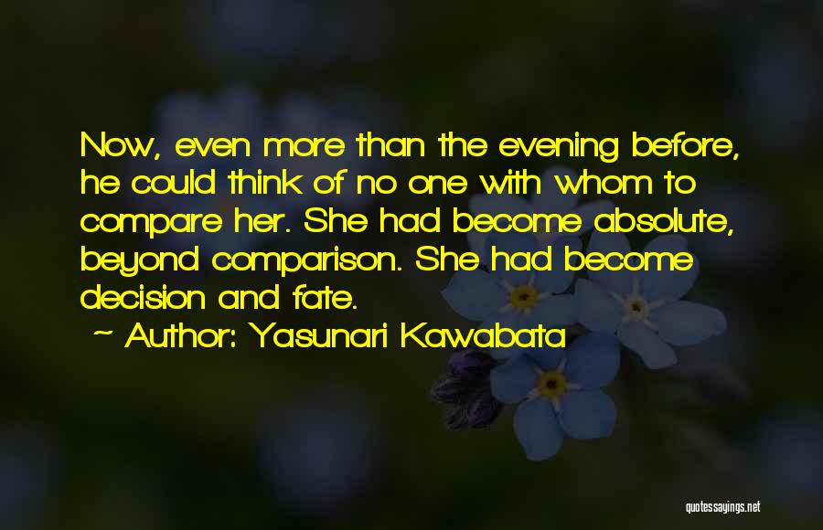 Evening Beauty Quotes By Yasunari Kawabata