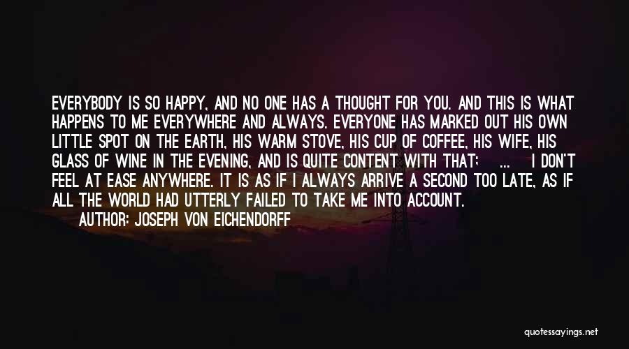 Evening Coffee Quotes By Joseph Von Eichendorff