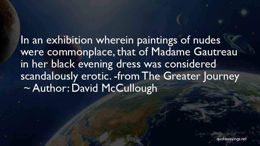 Evening Dress Quotes By David McCullough