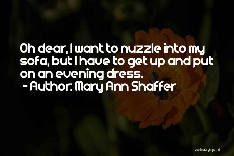 Evening Dress Quotes By Mary Ann Shaffer