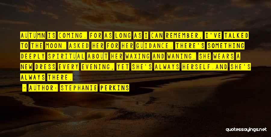 Evening Dress Quotes By Stephanie Perkins