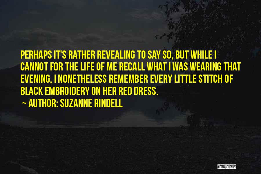 Evening Dress Quotes By Suzanne Rindell