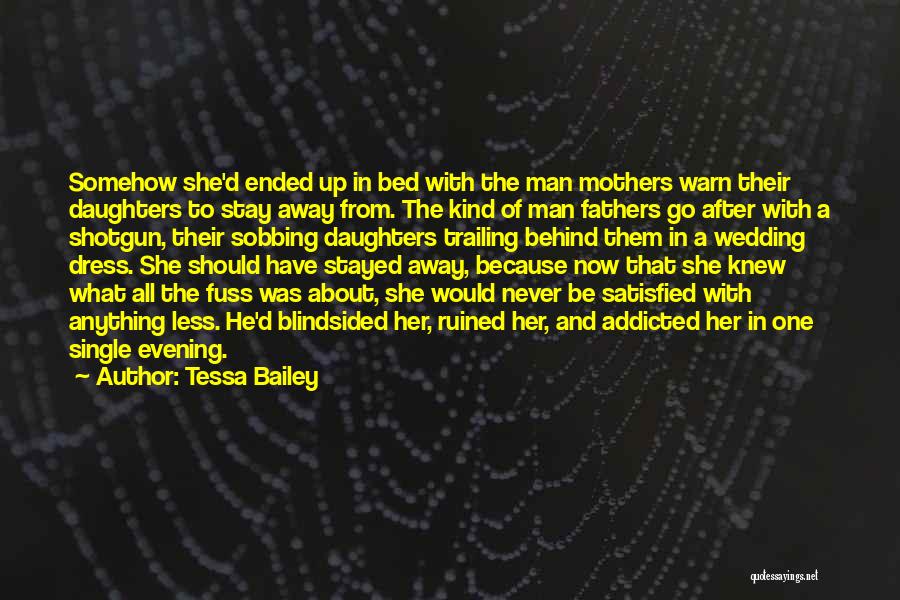 Evening Dress Quotes By Tessa Bailey