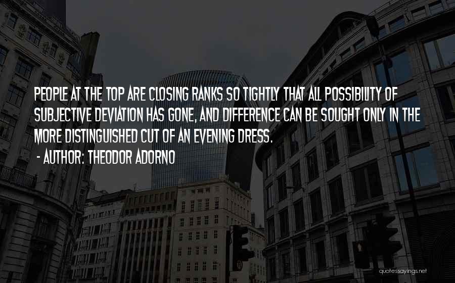 Evening Dress Quotes By Theodor Adorno