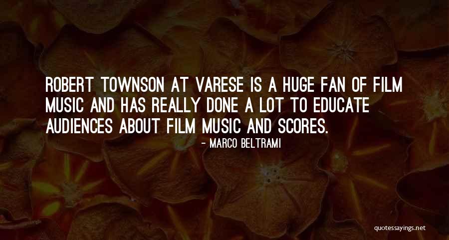 Evening Glamour Quotes By Marco Beltrami Evening Glamour Quotes By Marco Beltrami